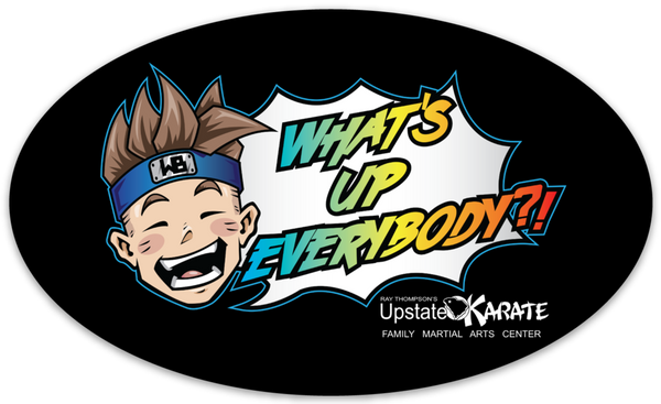 What's Up Everybody?! Sticker - Pitch Black Fight Shop