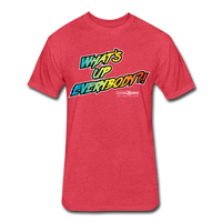 Wonderboy What’s Up Everybody?! Text Only T-Shirt by Next Level - heather red